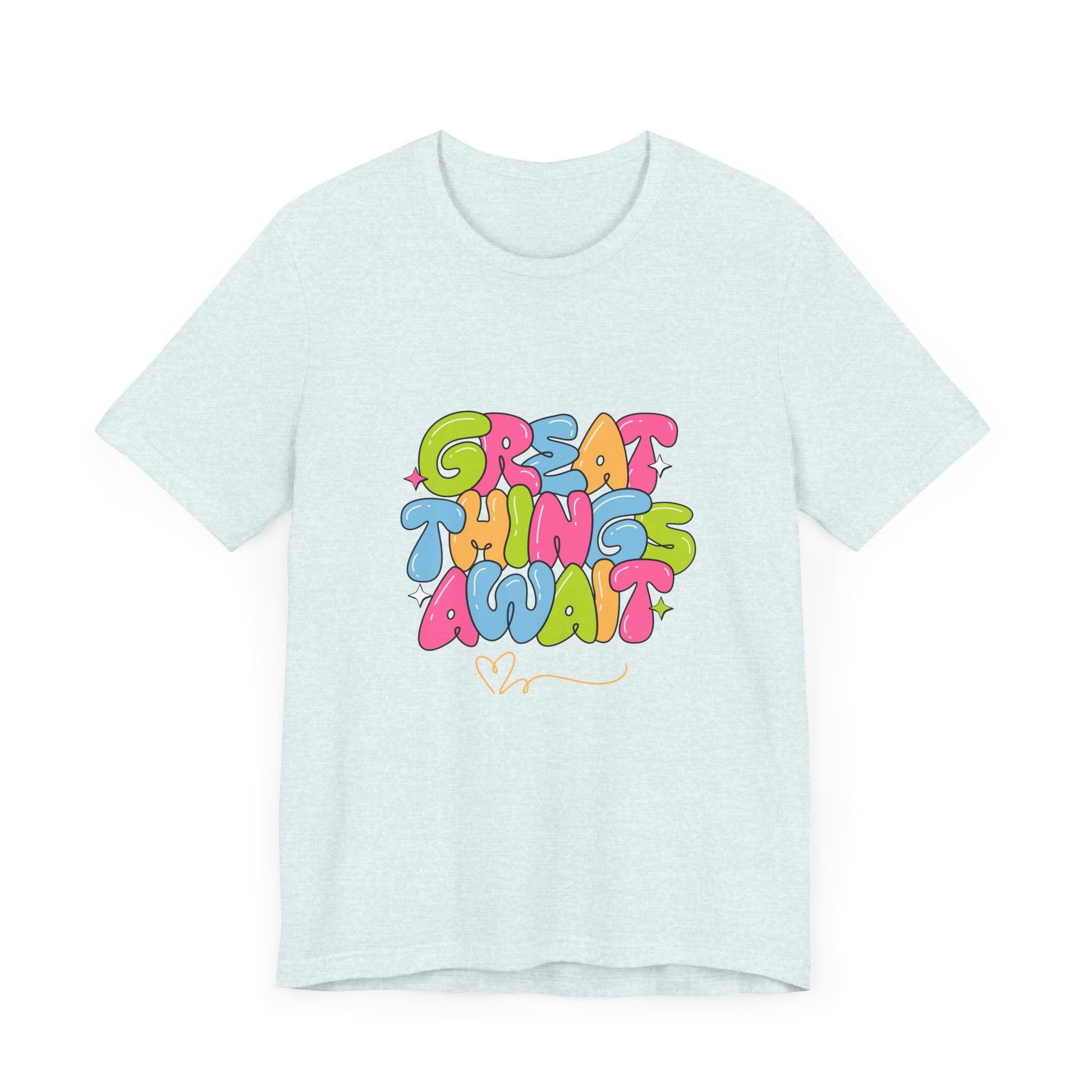 Great Things Await Unisex Short Sleeve Tee