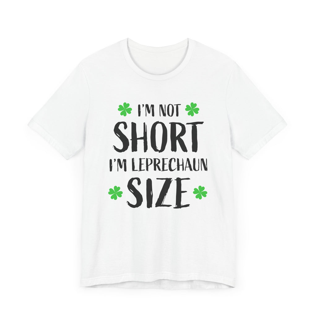 Funny Leprechaun Size Tee for St. Patrick's Day